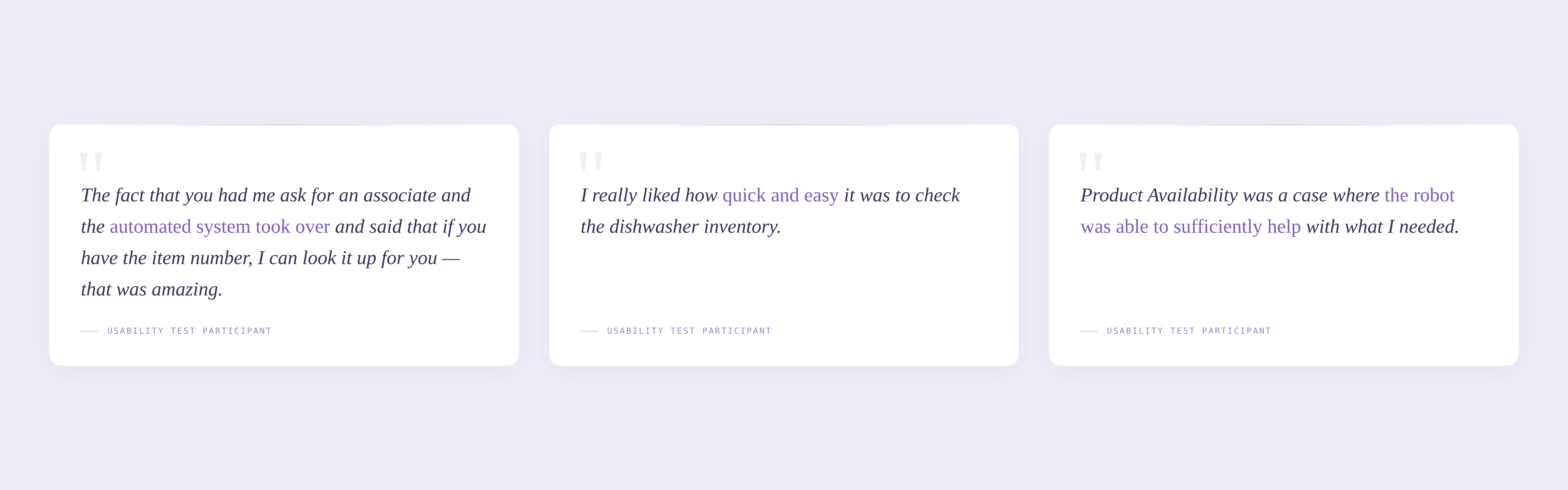 Customer quotes from product availability testing